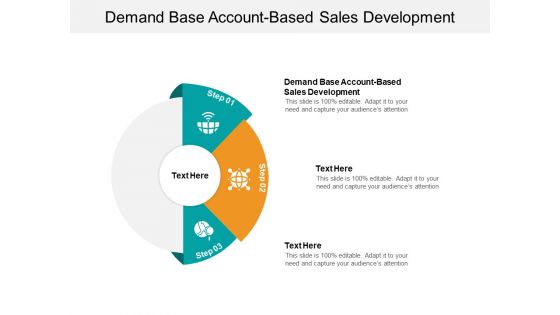 Demand Base Account Based Sales Development Ppt PowerPoint Presentation Ideas Example Topics Cpb