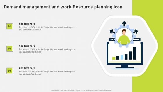 Demand Management And Work Resource Planning Icon Ppt PowerPoint Presentation File Objects PDF