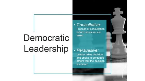 Democratic Leadership Ppt PowerPoint Presentation Example 2015