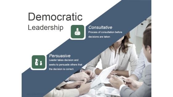 Democratic Leadership Ppt PowerPoint Presentation Model