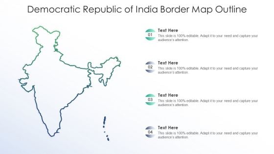 Democratic Republic Of India Border Map Outline Ppt PowerPoint Presentation File Samples PDF Democratic Republic Of India Border Map Outline Ppt PowerPoint Presentation File Samples PDF