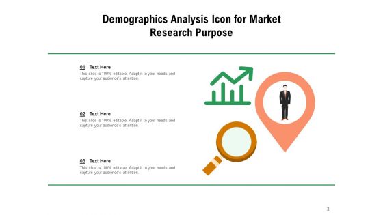 Demographics Of A Population Icon Demographics Analysis Ppt PowerPoint Presentation Complete Deck