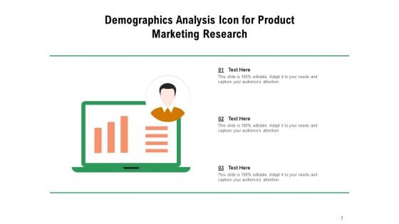 Demographics Of A Population Icon Demographics Analysis Ppt PowerPoint Presentation Complete Deck