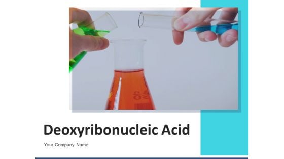 Deoxyribonucleic Acid Research Operating Ppt PowerPoint Presentation Complete Deck Deoxyribonucleic Acid Research Operating Ppt PowerPoint Presentation Complete Deck