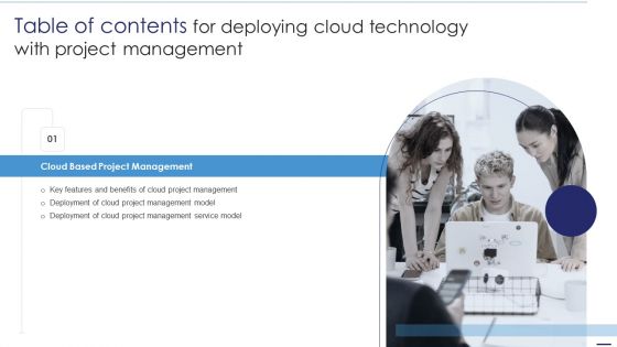 Deploying Cloud Technology With Project Management For Table Of Contents Ppt Model Diagrams PDF