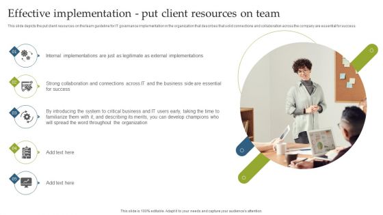 Deploying EGIT To Ensure Optimum Risk Management Effective Implementation Put Client Resources On Team Inspiration PDF