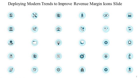 Deploying Modern Trends To Improve Revenue Margin Icons Slide Inspiration PDF