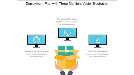 Deployment Plan With Three Monitors Vector Illustration Ppt PowerPoint Presentation Icon Ideas PDF