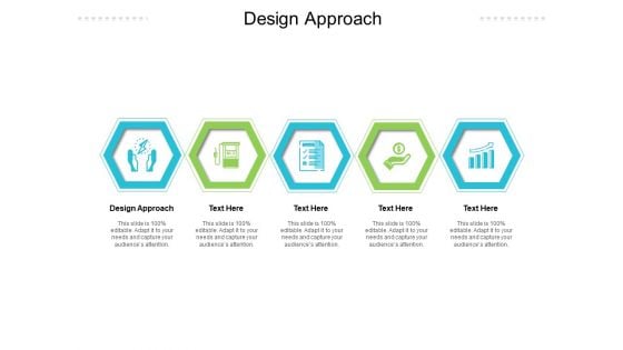 Design Approach Ppt PowerPoint Presentation Slides Background Designs Cpb Pdf