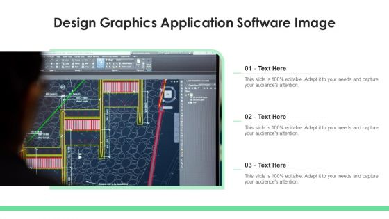 Design Graphics Application Software Image Ppt PowerPoint Presentation File Grid PDF