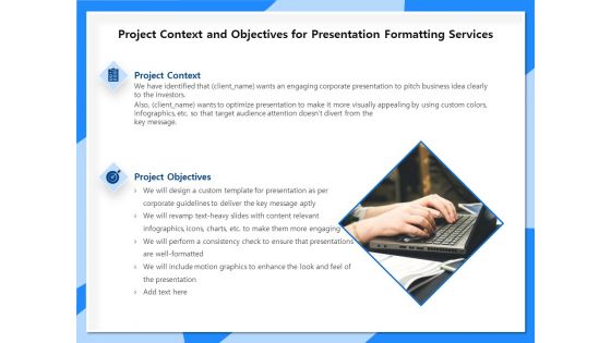 Designing And Editing Solutions Project Context And Objectives For Presentation Formatting Services Information PDF