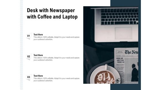 Desk With Newspaper With Coffee And Laptop Ppt PowerPoint Presentation Gallery Examples PDF