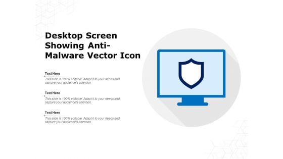 Desktop Screen Showing Anti Malware Vector Icon Ppt PowerPoint Presentation File Inspiration PDF