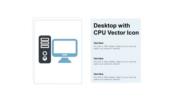 Desktop With CPU Vector Icon Ppt Powerpoint Presentation Ideas Designs