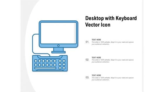 Desktop With Keyboard Vector Icon Ppt PowerPoint Presentation File Gridlines PDF