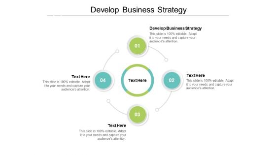 Develop Business Strategy Ppt PowerPoint Presentation Gallery Graphics Template Cpb