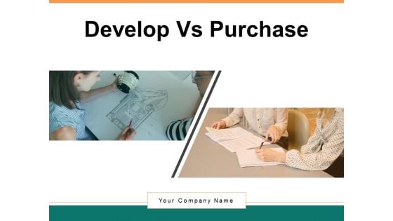 Develop Vs Purchase Knowledge Innovation Ppt PowerPoint Presentation Complete Deck