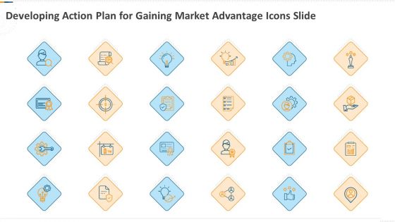 Developing Action Plan For Gaining Market Advantage Icons Slide Ppt PowerPoint Presentation File Background PDF