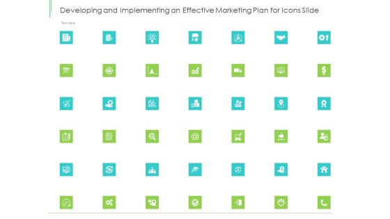 Developing And Implementing An Effective Marketing Plan For Icons Slide Icons PDF