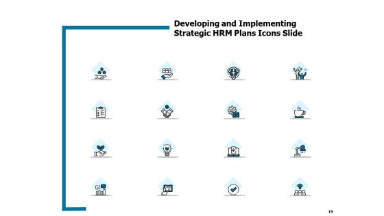 Developing And Implementing Strategic HRM Plans Ppt PowerPoint Presentation Complete Deck With Slides Slide19