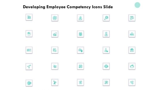 Developing Employee Competency Icons Slide Ppt Slides Templates PDF