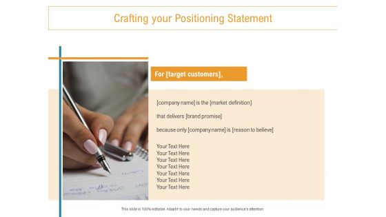 Developing New Trade Name Idea Crafting Your Positioning Statement Ppt File Layout Ideas PDF