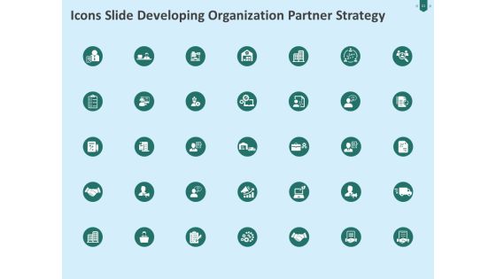 Developing Organization Partner Strategy Ppt PowerPoint Presentation Complete Deck With Slides Slide21
