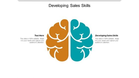 Developing Sales Skills Ppt PowerPoint Presentation File Sample Cpb
