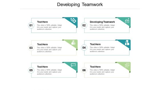 Developing Teamwork Ppt PowerPoint Presentation Show Cpb