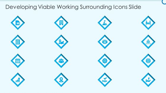 Developing Viable Working Surrounding Developing Viable Working Surrounding Icons Slide Structure PDF