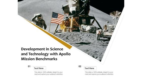 Development In Science And Technology With Apollo Mission Benchmarks Ppt PowerPoint Presentation Styles Portrait PDF