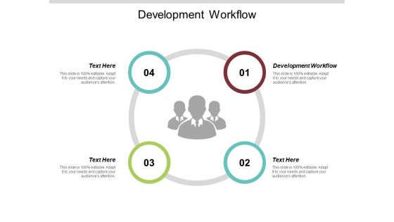 Development Workflow Ppt PowerPoint Presentation Infographic Template Slideshow Cpb