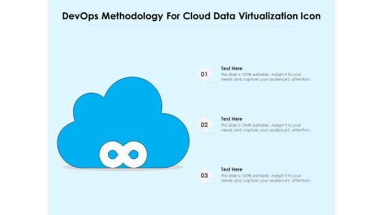 Devops Methodology For Cloud Data Virtualization Icon Ppt PowerPoint Presentation Gallery Icons PDF