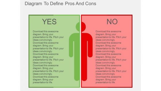 Diagram To Define Pros And Cons Powerpoint Templates