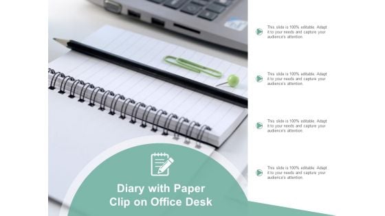Diary With Paper Clip On Office Desk Ppt Powerpoint Presentation Infographics Portrait