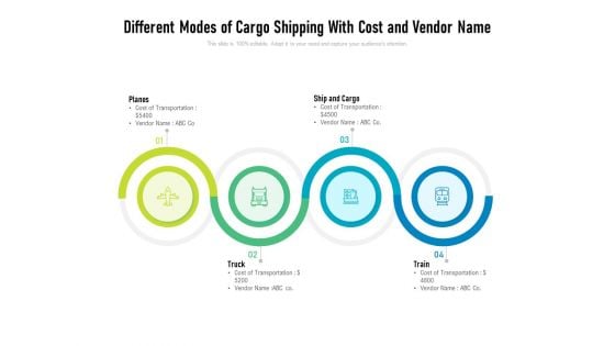 Different Modes Of Cargo Shipping With Cost And Vendor Name Ppt PowerPoint Presentation Ideas Icons PDF