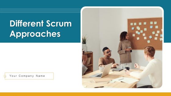 Different Scrum Approaches Ppt PowerPoint Presentation Complete Deck With Slides