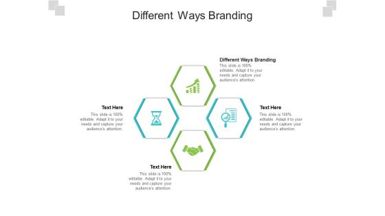 Different Ways Branding Ppt PowerPoint Presentation Show Graphic Tips Cpb Pdf Different Ways Branding Ppt PowerPoint Presentation Show Graphic Tips Cpb Pdf