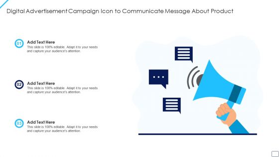Digital Advertisement Campaign Icon To Communicate Message About Product Elements PDF