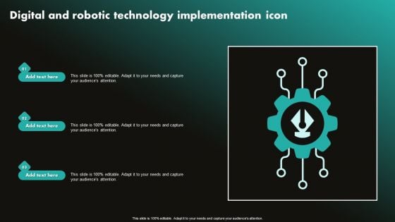 Digital And Robotic Technology Implementation Icon Template PDF