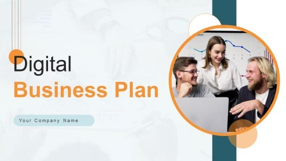 Digital Business Plan Ppt PowerPoint Presentation Complete Deck With Slides