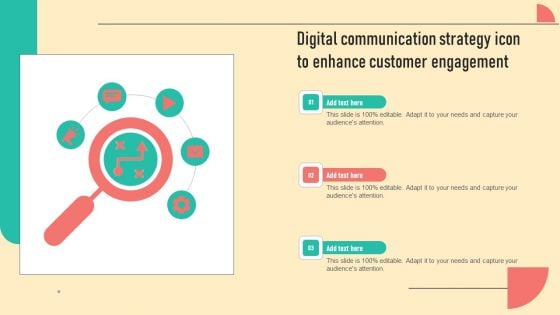 Digital Communication Strategy Icon To Enhance Customer Engagement Template PDF