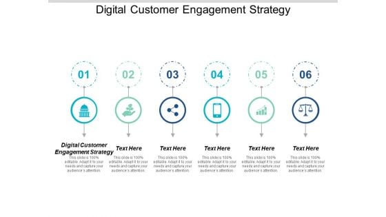 Digital Customer Engagement Strategy Ppt PowerPoint Presentation Slides Ideas Cpb