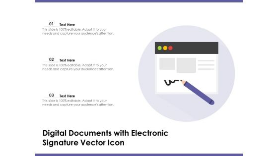 Digital Documents With Electronic Signature Vector Icon Ppt PowerPoint Presentation Pictures Gallery PDF