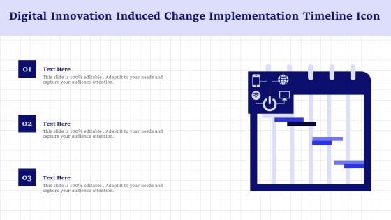 Digital Innovation Induced Change Implementation Timeline Icon Topics PDF