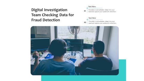 Digital Investigation Team Checking Data For Fraud Detection Ppt PowerPoint Presentation File Clipart PDF