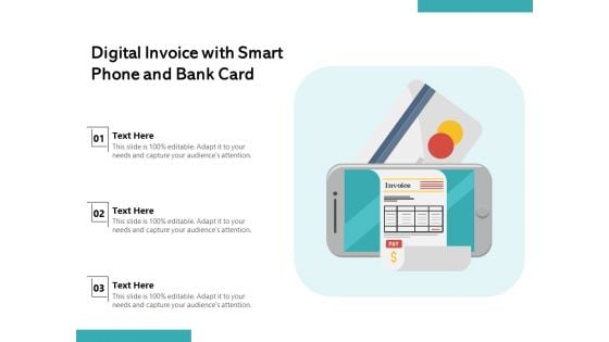 Digital Invoice With Smart Phone And Bank Card Ppt PowerPoint Presentation Show Graphics Download PDF