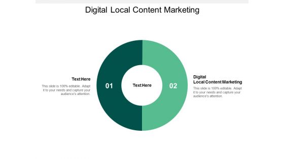 Digital Local Content Marketing Ppt PowerPoint Presentation Infographics Good Cpb