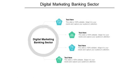Digital Marketing Banking Sector Ppt PowerPoint Presentation Visual Aids Styles Cpb Pdf