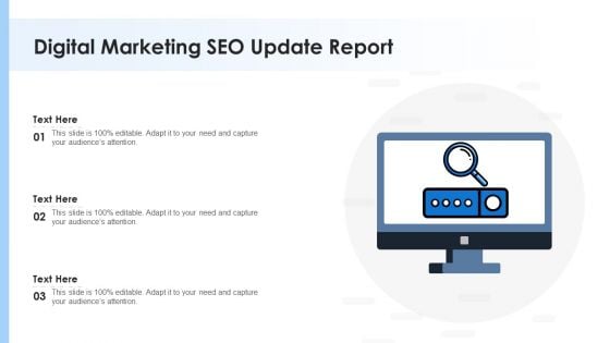 Digital Marketing SEO Update Report Ppt Model Infographics PDF